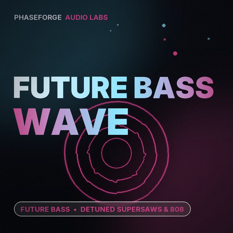 Future Bass & Wave